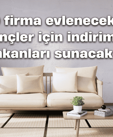 20 firma evlenecek gençler için indirim imkanları sunacak (1)